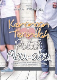 Kenangan terindah putih abu-abu