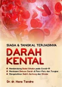 Siaga dan tangkal terjadinya darah kental