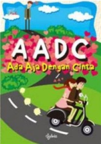 AADC : ada ada aja dengan cinta