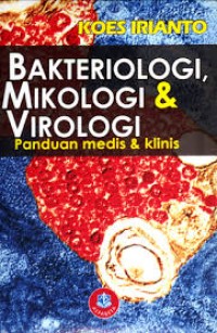 Bakteriologi, Mikologi dan Virologi dan Panduan medis dan klinis