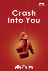 Crash into you