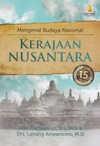 Mengenal Budaya Nasional Kerjaan Nusantara