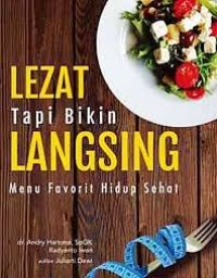 Lezat tapi bikin langsing : Menu pavorit hidup sehat