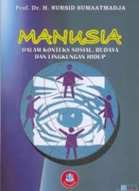 Manusia Dalam Konteks Sosial Budaya dan Lingkungan Hidup