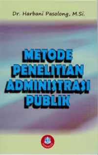 Metode Penelitian Administrasi Publik