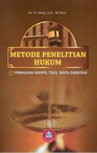 Metode Penenlitian Hukum Penulisan skripsi, Tesis, Serta Disertasi