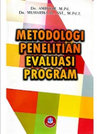 Metodologi penelitian evaluasi program