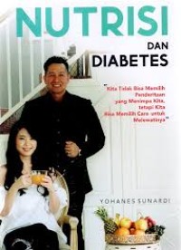 Image of Nutrisi dan diabetes : mencegah diabetes dengan nutrisi tepat