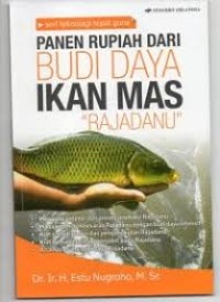 Image of PANEN RUPIAH DARI BUDI DAYA IKAN MAS RAJADANU