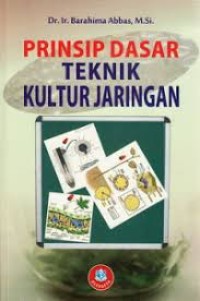 Prinsip dasar kultur jaringan