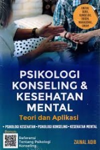 Psikologi konseling & Kesehatan Mental Teori dan Aplikasi