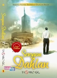 Senyum Dahlan : Trilogi Novel Inspirasi Dahlan Iskan