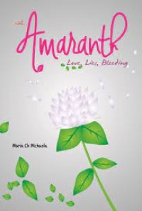 Amaranth : Love, Lies, Bleeding