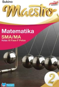 MATEMATIKA XI Fase F polos Maestro